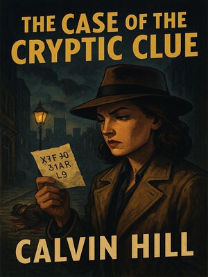 cover image of The Case of the Cryptic Clue